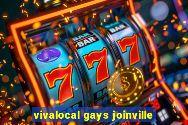 vivalocal gays joinville